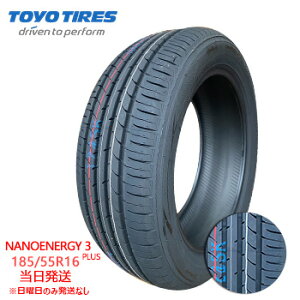 y2025Nz185/55r16 83V TOYO NANOENERGY 3 PLUS (g[[^C)T}[^C4{Zbg ꕔ salei