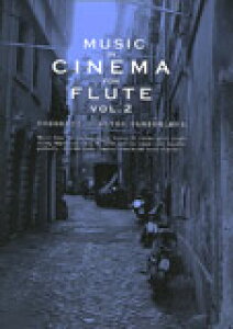�y�䂤�p�P�b�g�E���������z�y�y���zMUSIC in CINEMA for FLUTE VOL.2