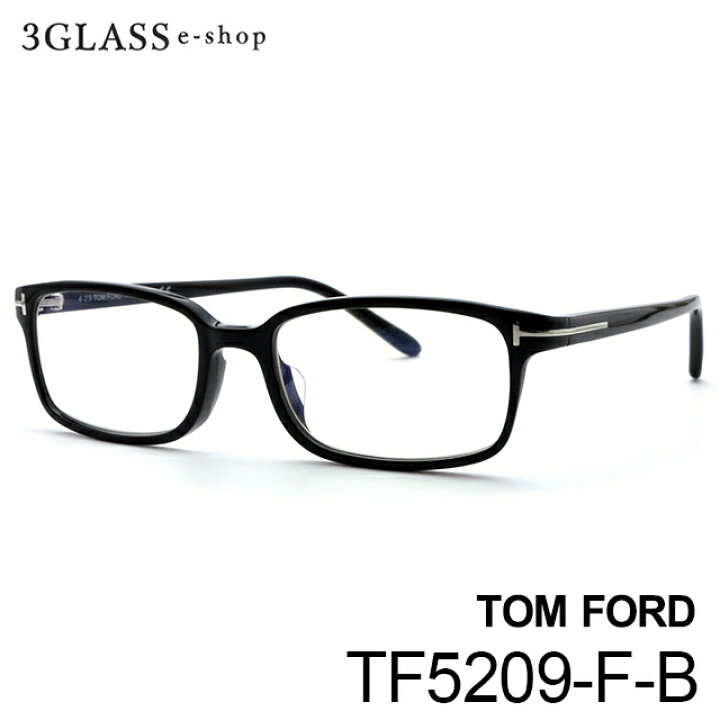 楽天市場】TOM FORD（トム・フォード）tf5209-f-b 53mm 2カラー 001(黒  