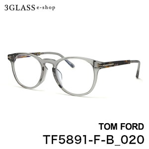 TOM FORD gtH[h TF5891-F-B_020(NAO[/ot/Vo[)Y Kl TOX MtgΉtom ford tf5891-f-byXΉiz
