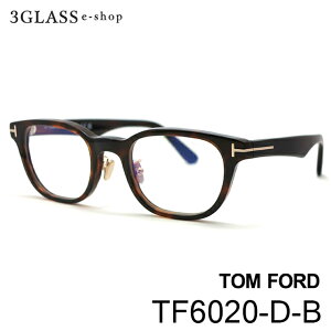 TOM FORD gtH[h TF6020-D-B 2J[ 052(_[NuEot/S[h) 090(NAO[/Vo[) 49mmY Kl TOX MtgΉtom ford tf6020-d-byXΉiz