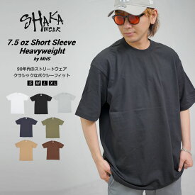 Shaka Wear シャカウェア Tシャツ メンズ ヘビーウェイト 7.5オンス 無地 ストリート ファッション