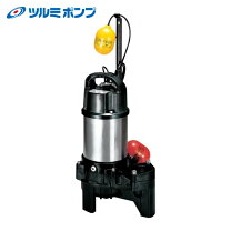 楽天市場】ツルミポンプ 40pua2．15sの通販