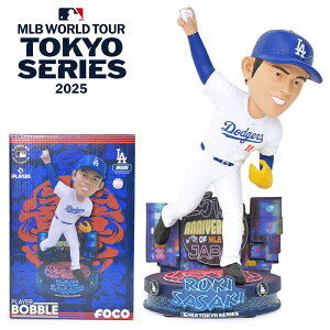 �y���E����125�́z���X�ؘN�� �{�u���w�b�h 2025 �����V���[�Y MLB WORLD TOUR FOCO �h�W���[�X ROKI SASAKI Los Angeles Dodgers �o�u���w�b�h ��U��l�` �L�O�t�B�M���A ���W���[���[�O �싅 ������ �낤��