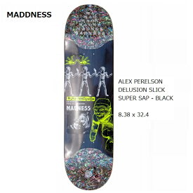 デッキテープ9インチ幅サービス スケボー MADDNESS マッドネス DELUSION SLICK SUPER SAP - BLACK ALEX PERELSON DELUSION SLICK SUPER SAP - BLACK 8.38インチ