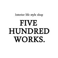 FIVE　HUNDRED　WORKS.