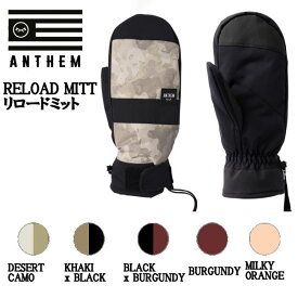 【ANTHEM】2021/2022 アンセム RELOAD MITT リロードミット メンズ スノーグローブ ミトン 手袋 スノーボード M/L L/XL 6カラー【あす楽対応】