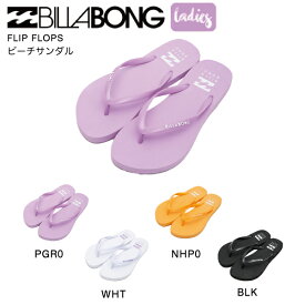 【BILLABONG】ビラボン 2023年春夏 レディース FLIP FLOPS ビーチサンダル スリッパ アウトドア サーフィン 海 プール M/L/XL/XXL 23cm〜26cm 4カラー【正規品】【あす楽対応】