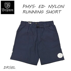 【BRIXTON】ブリクストン 2021秋冬 PHYS. ED. NYLON RUNNING SHORT ランニングショーツ セットアップ DRESS BLUE スケートボード【あす楽対応】