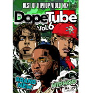 【DopeTube】Best Of Hip Hop Video Mix- Vol.6 ヒップホップ DVD 120分 MV VDJ ミュージックビデオ　POP…