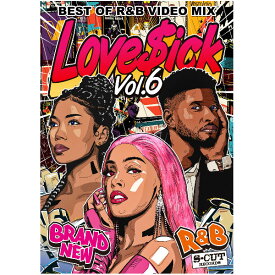 【LoveSick Vol.6】Best Of R&B VIDEO MIX アールアンドビー DVD 120分 DOJA CAT JHENE AIKO USHER ドジャキャット　ジェネアイコ　アッシャー【あす楽対応】