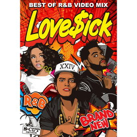 【LoveSick】Best Of R&B VIDEO MIX アールアンドビー DVD 120分 BRUNOMARS TINASHE WEEKND