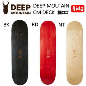 【DEEP MOUNTAIN】シルエットロゴ 横 スケートボード デッキ 初心者 おすすめ スケボー kids キッズ ジュニア エントリーに最適 ディープマウンテン 7.25/7.375/7.5inch【正規品】
