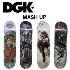 【DGK】 ディージーケー MASHUP DECK 8.06/8.1/8.25インチ Skateboard HIPHOP スケートボード チームデッキ 板 初心者 ビギナー【あす楽対応】