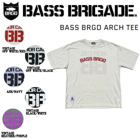 【BASS BRIGADE】バスブリゲード 2022春夏 BASS BRGD ARCH TEE メンズ Tシャツ 半袖 アウトドア フィッシング トップス M/L/XL 5カラー【あす楽対応】
