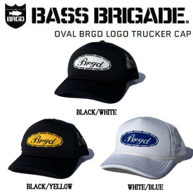 【BASS BRIGADE】バスブリゲード 2023春夏 OVAL BRGD LOGO TRUCKER CAP メンズ トラッカーキャップ スナップバック アウトドア フィッシング ONE SIZE 3カラー