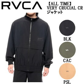 【RVCA】ルーカ 2021春夏 メンズ 【ALL TIME】 VERY CRUCIAL CR ジャケット ジップアップ スケートボード サーフィン アウター S/M/L 3カラー【正規品】【あす楽対応】