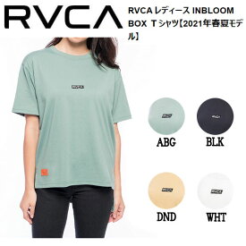 【RVCA】ルーカ 2021春夏 RVCA レディース INBLOOM BOX Tシャツ 半袖 スケートボード サーフィン トップス XS/S 4カラー【あす楽対応】
