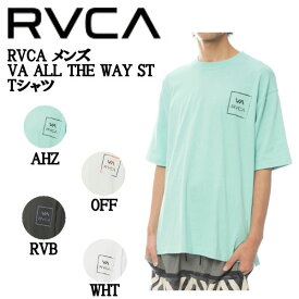 【RVCA】ルーカ 2022春夏 RVCA メンズ VA ALL THE WAY ST Tシャツ 半袖 スケートボード サーフィン アウトドア トップス S/M/L/XL 4カラー【正規品】