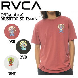 【RVCA】ルーカ 2022春夏 メンズ MUSHTOO ST Tシャツ 半袖 スケートボード サーフィン アウトドア トップス S/M/L 3カラー【正規品】【あす楽対応】