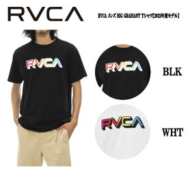 【RVCA】ルーカ メンズ BIG GRADIANT Tシャツ【2022年夏モデル】半袖 スケートボード サーフィン トップス S/M/L BLK/WHT【あす楽対応】