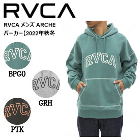 【RVCA】ルーカ 2022秋冬 メンズ ARCHED HOODIE パーカー プルオーバー スウェット フード 長袖 ストリート スケートボード S/M/L/XL 3カラー【正規品】