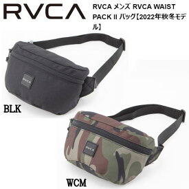 【RVCA】ルーカ 2022年春夏 RVCA メンズ RVCA WAIST PACK II バッグ ウエストパック 小物入れ キャンプ アウトドア サーフィン ONE SIZE 2カラー【あす楽対応】