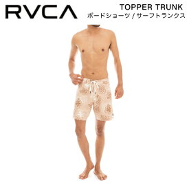 【RVCA】ルーカ 2023春夏 RVCA メンズ TOPPER TRUNK ボードショーツ サーフパンツ 水着 ボトムス トランクス サーフィン 28/30/32【正規品】【あす楽対応】