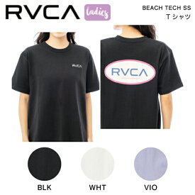 【RVCA】ルーカ 2023春夏 レディース BEACH TECH SS Tシャツ 半袖 トップス S/M/L 3カラー【正規品】【あす楽対応】