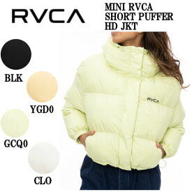 【RVCA】ルーカ 2024秋冬 レディース MINI RVCA SHORT PUFFER HD JKT ジャケット アウター ダウン スポーツ ジム スケートボード アウトドア キャンプ スノボ M 4カラー【正規品】