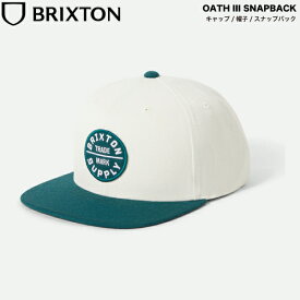 【BRIXTON】ブリクストン 2025秋冬 OATH III SNAPBACK メンズ ユニセックス キャップ 帽子 スナップバック アウトドア 作業用 シンプル キャンプ サーフ ストリート アメカジ ONESIZE【正規品】