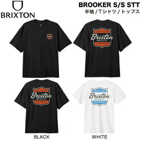 【BRIXTON】ブリクストン 2025春夏 BROOKER S/S STT メンズ ユニセックス 半袖 Tシャツ トップス TEE バックプリント サーフ ストリート スケート アウトドア キャンプ M/L/XL 2カラー【正規品】