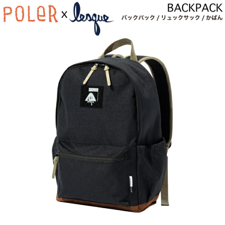楽天市場】【POLER x LESQUE】ポーラー レスケ コラボ BACKPACK メンズ 