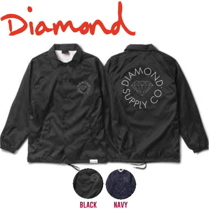 楽天市場 Diamond Supply Co ダイアモンド 17秋冬 Circle Logo Coaches Jacket メンズ コーチジャケット ライトアウター S L 2カラー Surf Snow ５４ｔｉｄｅ
