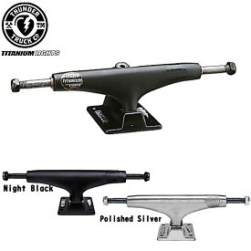 【THUNDER TRUCKS】サンダートラックス THUNDER TITANIUM LIGHTS 3 スケボー トラック スケートボード サンダー SKATE TRUCK 145~161 ライトスリー （2個1セット）【正規品】【あす楽対応】