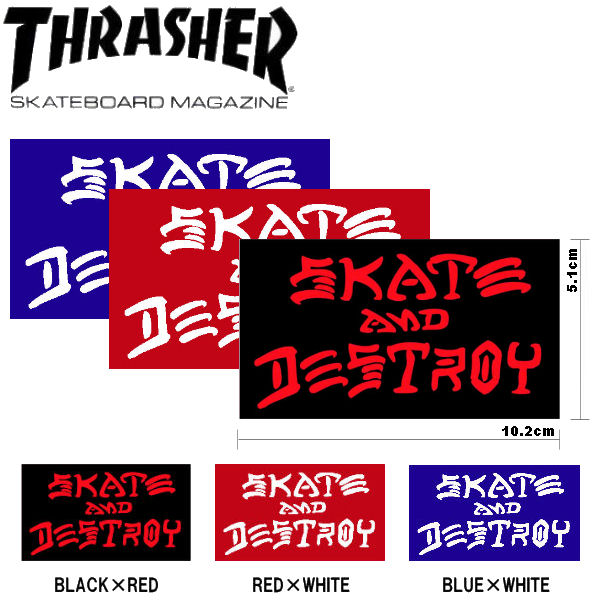 ファッションなデザイン 【THRASHER】スラッシャー SKATE&DESTROY M Sticker ステッカー スケートボード スケボー シール 10.2cm×5.1cm 3カラー【あす楽対応】 ステッカー