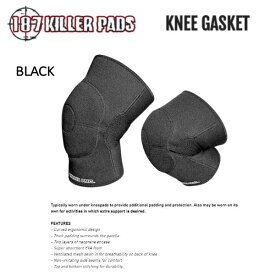 【187 KILLER PADS】187 キラーパッド KNEE GASKET ニーガスケット プロテクター ずれ防止 膝 ヒザ 調整用 大人 ニーパッド ブラック【正規品】