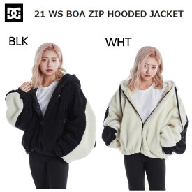 【DC Shoes】ディーシーシューズ 2021-2022 秋冬 21 WS BOA ZIP HOODED JACKET ウィメンズ レディース フーディー ボアジャケット もこもこふわふわ スケートボード スノーボード【あす楽対応】