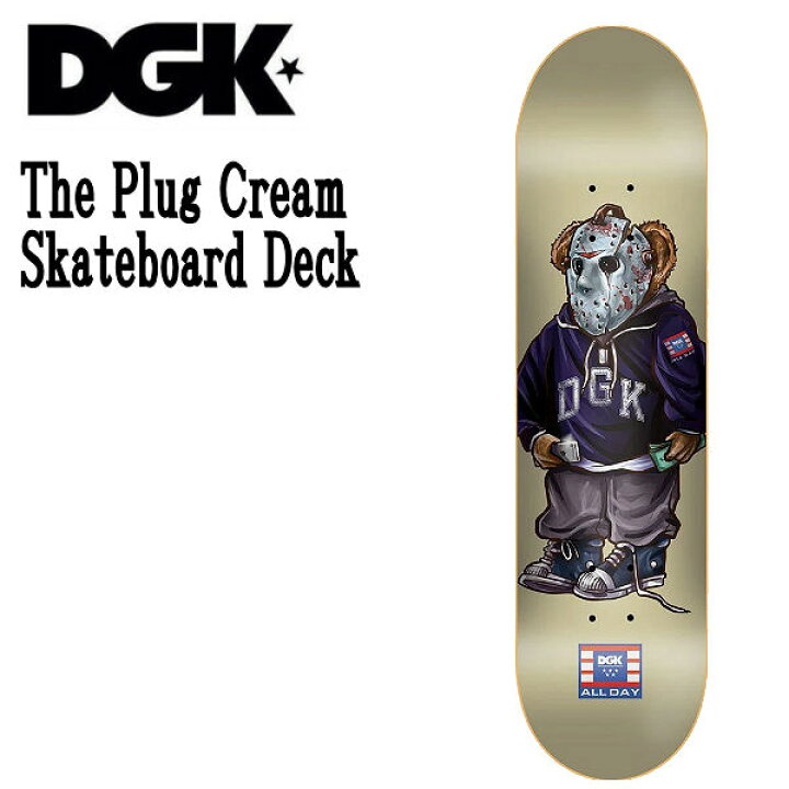 【DGK】ディージーケー The Plug Cream Skateboard Deck スケボー デッキ スケートボード ストリート パーク  ランプ HIPHOP 板 単品 7.75/8.0【あす楽対応】 surf＆snow ５４ＴＩＤＥ