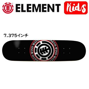 �yELEMENT�z�G�������g �X�P�[�g�{�[�h SEAL SKATEBOARD KIDS DECK �L�b�Y �f�b�L �� �q�� �P�i 7.375�C���` ONE COLOR