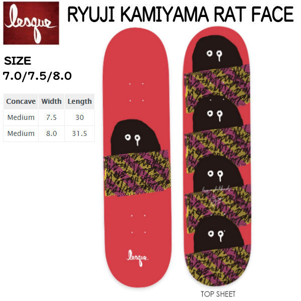 楽天市場】【LESQUE】レスケ RAT FACE Lesque KAMIYAMA スケートボード