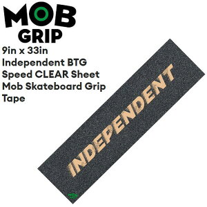 yMOB GRIPzuObv Independent BTG Speed CLEAR Sheet Mob Skateboard Grip Tape fbLe[v Obve[v XP[g{[h 9×33C`