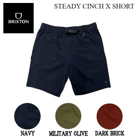 【BRIXTON】ブリクストン 2022春夏 STEADY CINCH X SHORT メンズ ショートパンツ ハーフパンツ スケートボード サーフィン S/M/L 3カラー【あす楽対応】