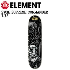 【ELEMENT】エレメント SWXE SUPREME COMMANDER スターウォーズ スケートボード スケボー デッキ 7.75インチ【あす楽対応】