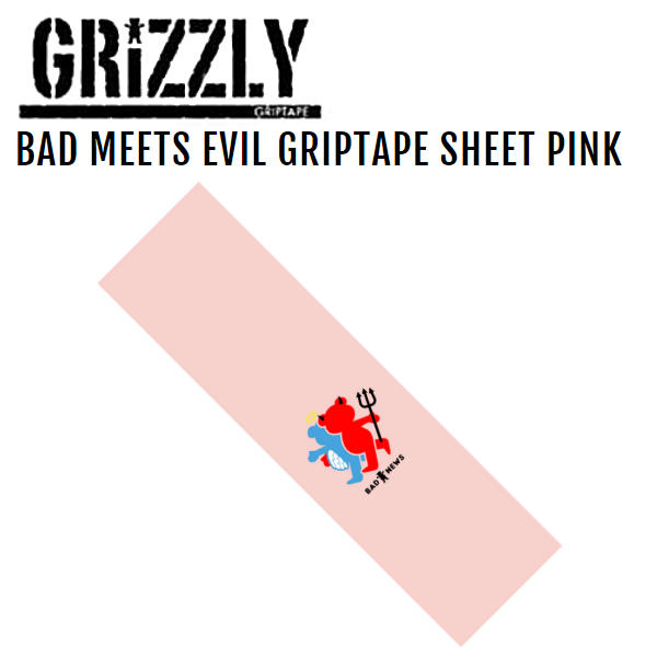 グリズリー BAD MEETS EVIL GRIPTAPE SHEET PINK デッキテープ グリップテープ スケートボード スケボー sk8 skateboard ピンク