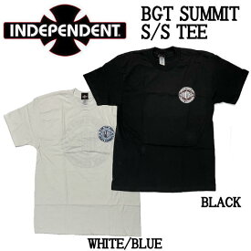 【INDEPENDENT】インデペンデント 2022春夏 BTG SUMMIT S/S TEE メンズ Tシャツ ショートスリーブ 半袖 スケートボード スケボー M/L/XL 2カラー【あす楽対応】