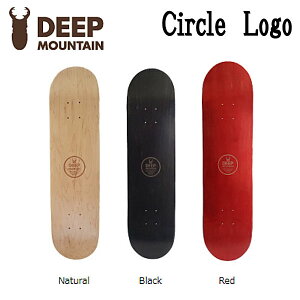 �yDEEP MOUNTAIN�z�f�B�[�v�}�E���e�� Circle Logo Deck �T�[�N�����S �X�P�[�g�{�[�h �f�b�L �X�P�{�[ kids �L�b�Y �W���j�A 7.25/7.375/7.5inch