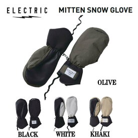 【ELECTRIC】エレクトリック 2024秋冬 MITTEN SNOW GLOVE メンズ 手袋 スノーグローブ ミトン 防寒 スノーボード スキー スノボ アウトドア 4カラー【正規品】