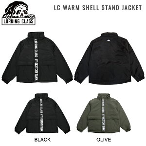 �yLURKING CLASS�z���[�L���O�N���X 2023�H�~ LC WARM SHELL STAND JACKET �����Y �A�E�^�[ �V�F���W���P�b�g �X�P�[�g�{�[�h �X�P�{�[ M/L/XL 2�J���[�y���K�i�z