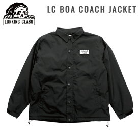 【LURKING CLASS】ラーキングクラス 2023秋冬 LC BOA COACH JACKET メンズ アウター コーチジャケット スケートボード スケボー M/L/XL【正規品】【あす楽対応】